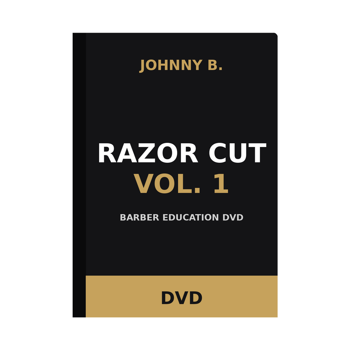 Johnny B. Razor Cut DVD Vol. 1 barber education DVD